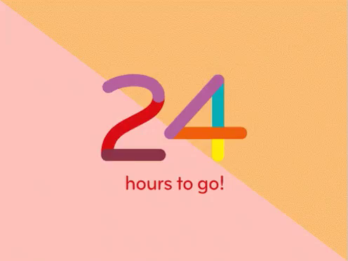 24 Hours To Go Gif 24hours 24hours To Go 24hours Left Discover Share Gifs