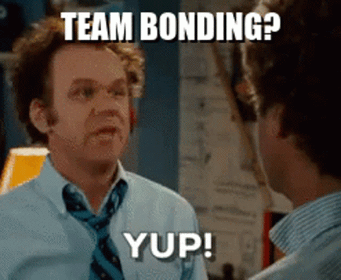 Actors saying 'Team Bonding? Yup!'
