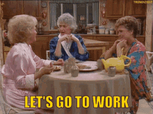 Lets Go To Work Gifs Tenor