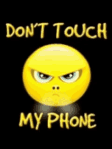 Dont Touch My Phone Gif Gifs Tenor