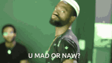 U Mad Gifs Tenor