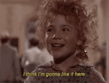 Image result for i think I am going to like it here gif