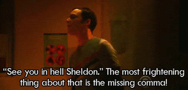 Grammar Police See You In Hell Gif Grammarpolice Seeyouinhell Sheldoncooper Discover Share Gifs