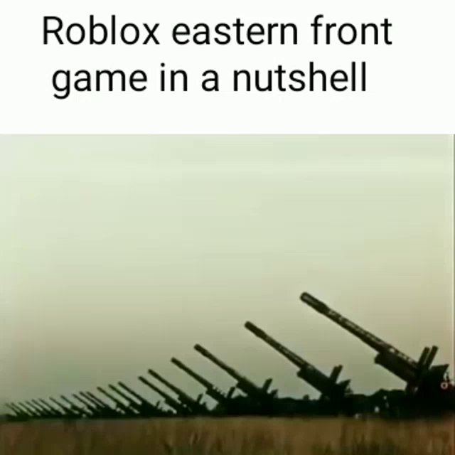 Roblox Eastern Front Gif Roblox Easternfront Robloxeasternfrontgame Discover Share Gifs - roblox eastern front tank