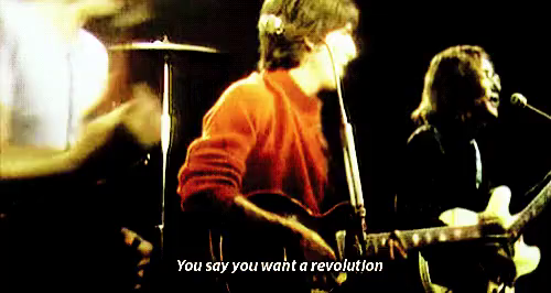 You Want The Revolution Gif Revolution Band Music Discover Share Gifs