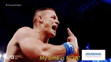 John Cena Mytimeisnow GIF - JohnCena Mytimeisnow Time GIFs