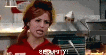 GIF of woman saying "Security!"