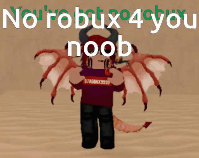 No Robux Youve Got No Robux Gif Norobux Youvegotnorobux Dancing Discover Share Gifs - no robux noob