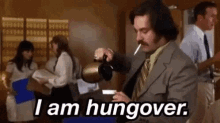 Anchorman i am hungover