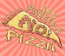 Pineapple Pizza GIF - PineapplePizza AntiPineapplePizza GIFs