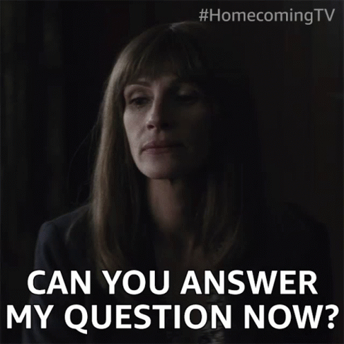 Can You Answer My Question Now Julia Roberts GIF