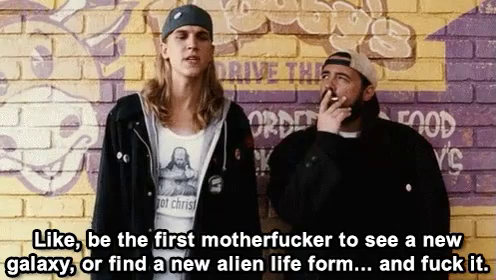 Jay And Silent Bob Quotes Find A New Alien Life Form - Jay And Silent Bob In Clerks Ii Gif - Clerks  Clerks Ii Kevin Smith - Discover & Share Gifs