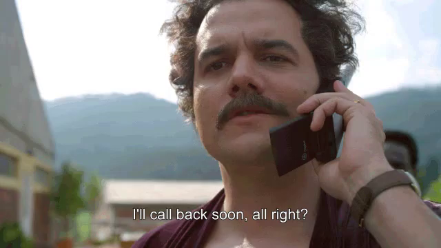 I Ll Call Back Gif Narcos Wagner Moura Pablo Escobar Discover Share Gifs