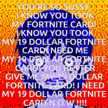 19dollar Fortnite Card Meme Gif 19dollarfortnitecard 19dollar Fortnite Discover Share Gifs