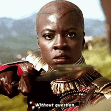 Without Question Okoye GIF - WithoutQuestion Okoye BlackPanther - Discover  & Share GIFs