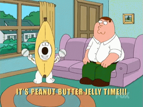 Peanut Butter Jelly Time - Family Guy GIF
