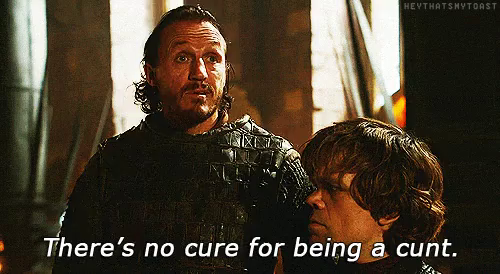 No Cure For Being ACunt GIF - NoCure ForBeingACunt GameOfThrones - Discover  & Share GIFs