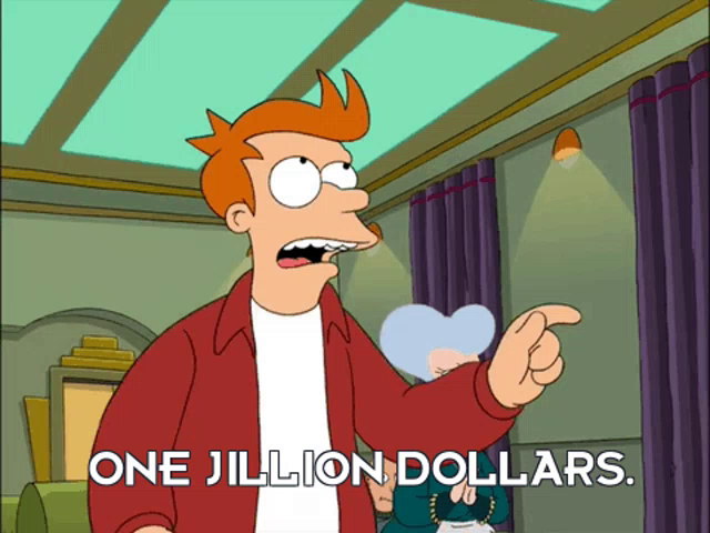 Futurama One Jillion Dollars GIF - Futurama OneJillionDollars Auction -  Discover &amp; Share GIFs