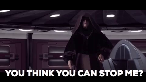 Darth Sidious You Think You Can Stop Me Gif Darthsidious Youthinkyoucanstopme Starwars Discover Share Gifs