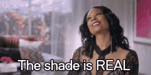 The Shade Is Real GIFs | Tenor