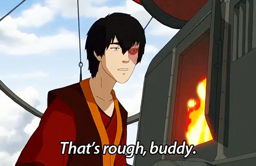 That'S Rough, Buddy GIF - Avatar The Last Airbender Zuko - Discover & Share  GIFs
