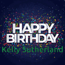 Happy Birthday Kelly GIFs Tenor