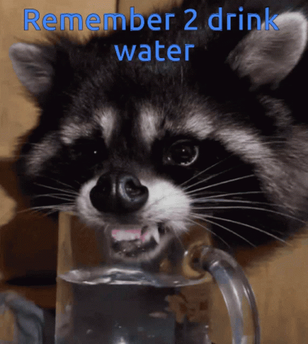 Drink water
