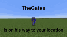 The Gates Is On His Way To Your Location GIF - The Gates Is On His Way To Your Location GIFs