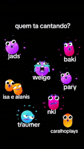 a black background with cartoon faces and the words quem ta cantando at the top