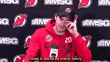 Mikey Mcleod I Think It Would Be Pretty Funny GIF - Mikey Mcleod I Think It Would Be Pretty Funny New Jersey Devils GIFs
