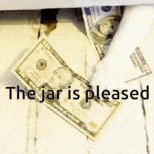 a jar of money with the words the jar is pleased