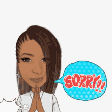 a cartoon of a woman saying sorry with a speech bubble
