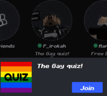 a sign that says the gay quiz and says join