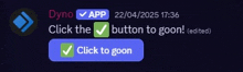 a screenshot of an app that says click the button to goon and click to goon