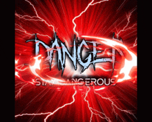 the word danger is on a red background with lightning strikes