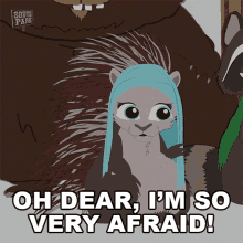 Oh Dear Im So Very Afraid Porcupiney GIF - Oh Dear Im So Very Afraid Porcupiney South Park GIFs