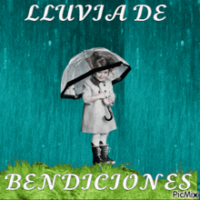 a picture of a little girl holding an umbrella with the words lluvia de bendiciones