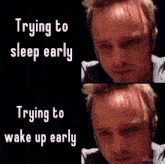 Wake Up Early Sleep Early GIF - Wake Up Early Sleep Early Als GIFs