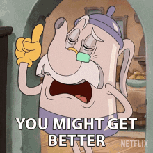 You Might Get Better Elder Kettle GIF - You Might Get Better Elder Kettle The Cuphead Show GIFs