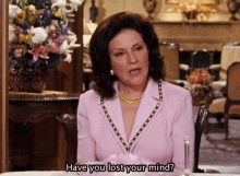 Emily Gilmore Charm GIF - Gilmore Girls Emily Gilmore Have You Lost Your Mind GIFs