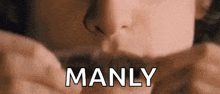 Manly GIF - Manly GIFs