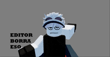 a cartoon character with the words editor borra eso written below it