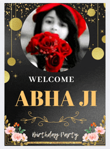 a poster for abha ji 's birthday party with a picture of a girl holding red roses
