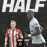 Southampton F.C. (0) Vs. Brentford F.C. (1) Half-time Break GIF - Soccer Epl English Premier League GIFs