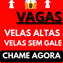 a red sign that says 10vagas velas altas velas sem gale chame agora