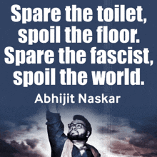 a poster with a quote by abhijit naskar