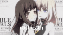 two anime girls are standing next to each other and the word rushicath is on the bottom