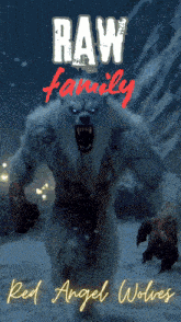 a poster for raw family red angel wolves shows a werewolf in the snow