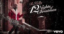R. Kelly - 12 Nights Of Christmas GIF - R Kelly 12nights Of Christmas Vevo GIFs