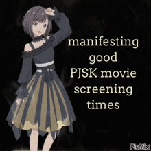 a picture of a girl with the words manifesting good pjsk movie screening times on the bottom